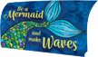 [Be A Mermaid Mailbox Cover]