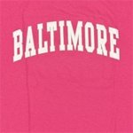 Baltimore Hot Pink Tee Shirt